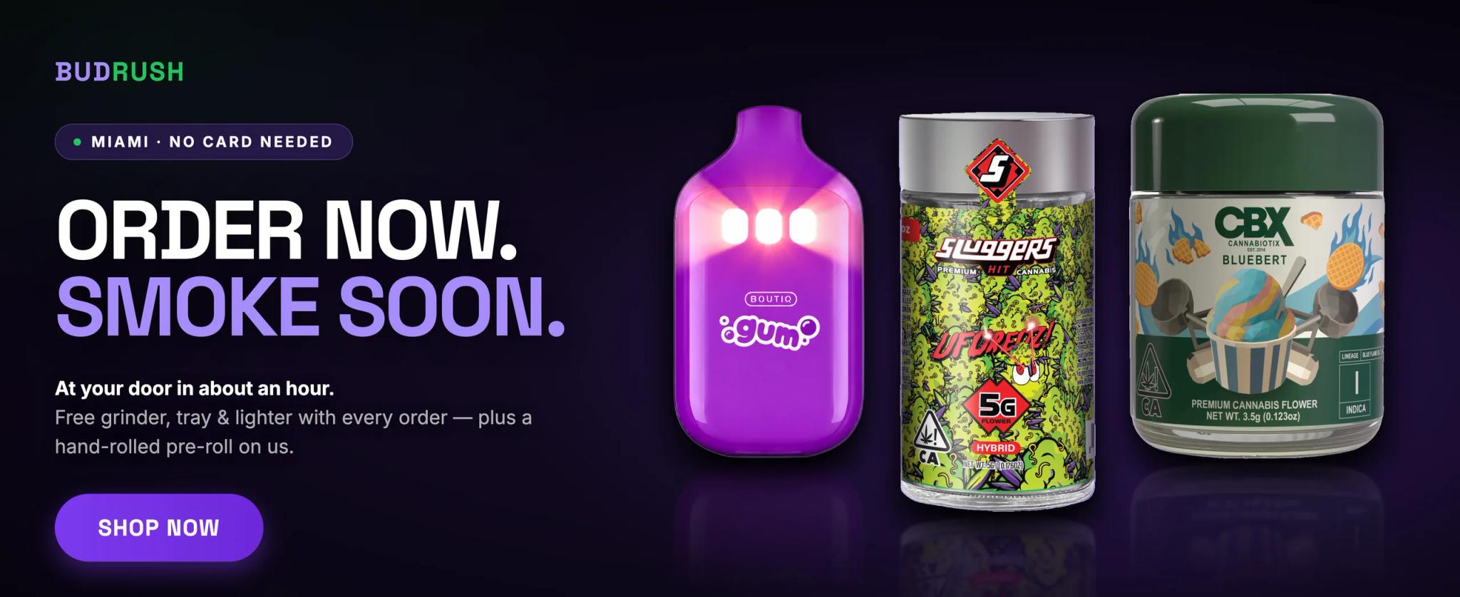Order now, smoke soon — BudRush cannabis delivery in Miami, at your door in about an hour, no card needed